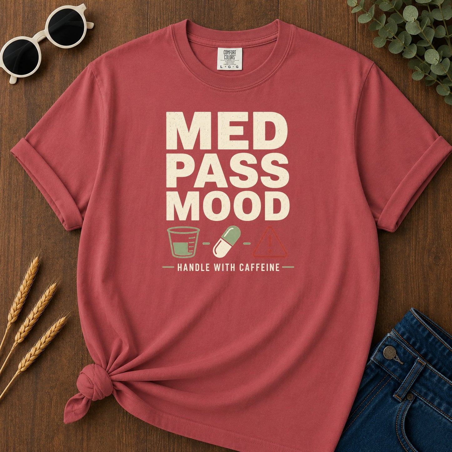 Med Pass Mood T-Shirt - Crimson Mockup
