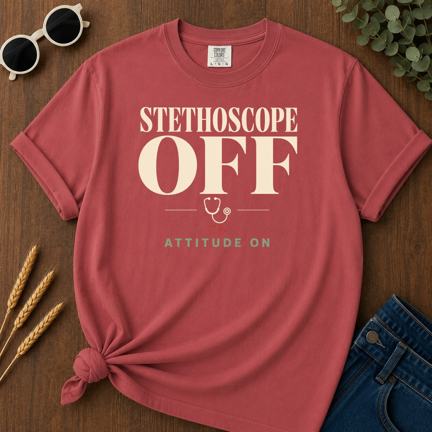 Stethoscope Off Attitude T-Shirt - Crimson Mockup