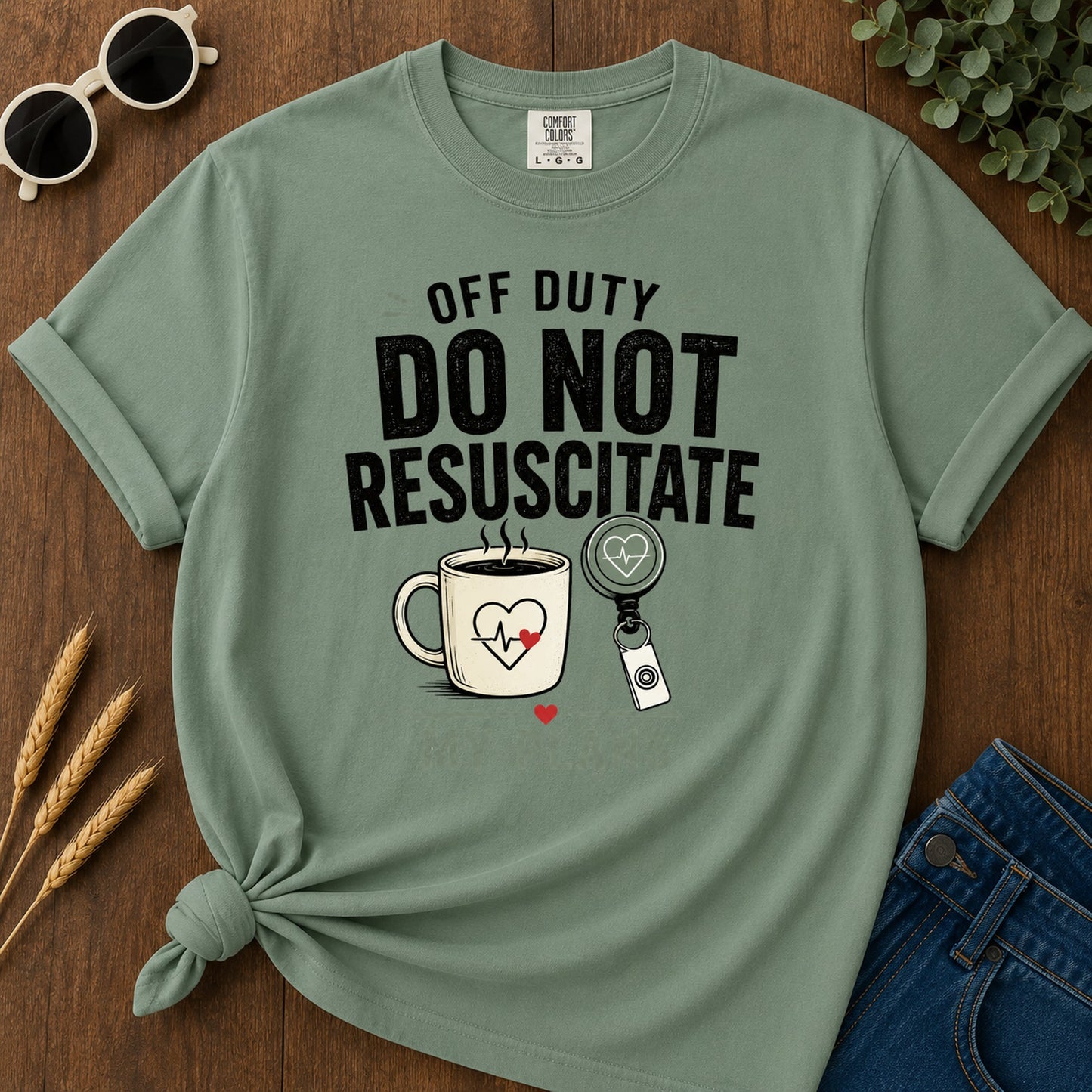 Do Not Resuscitate Plans T-Shirt - Light Green Mockup
