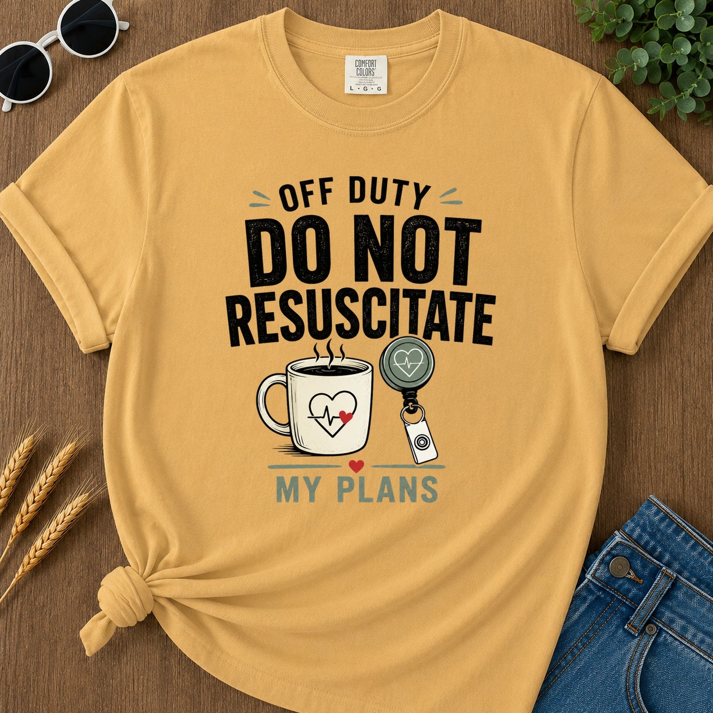 Do Not Resuscitate Plans T-Shirt - Mustard Mockup
