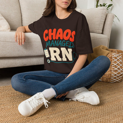 Chaos Managed Rn T-shirt