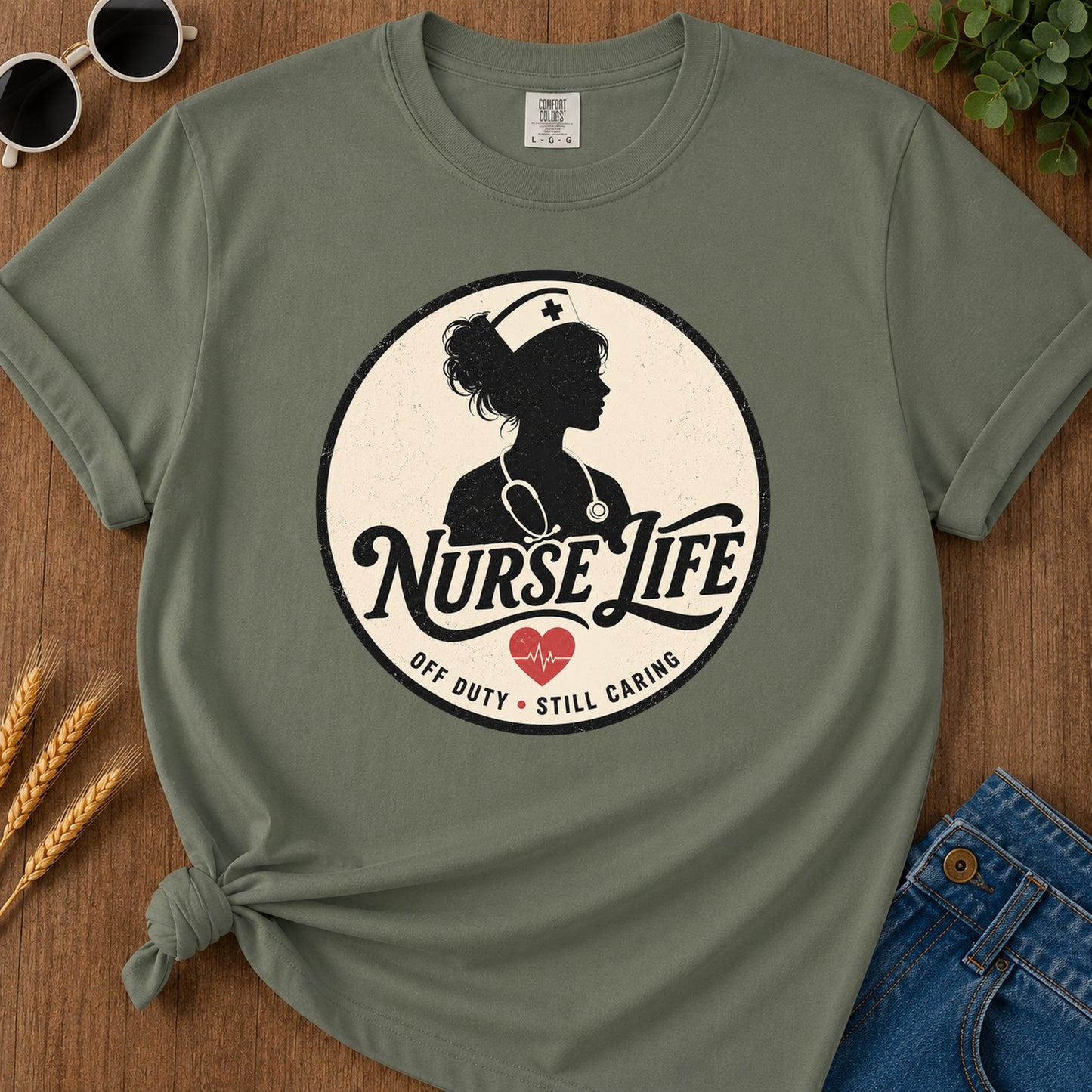 Nurse Life Off Duty Still Caring T-Shirt - Moss Mockup
