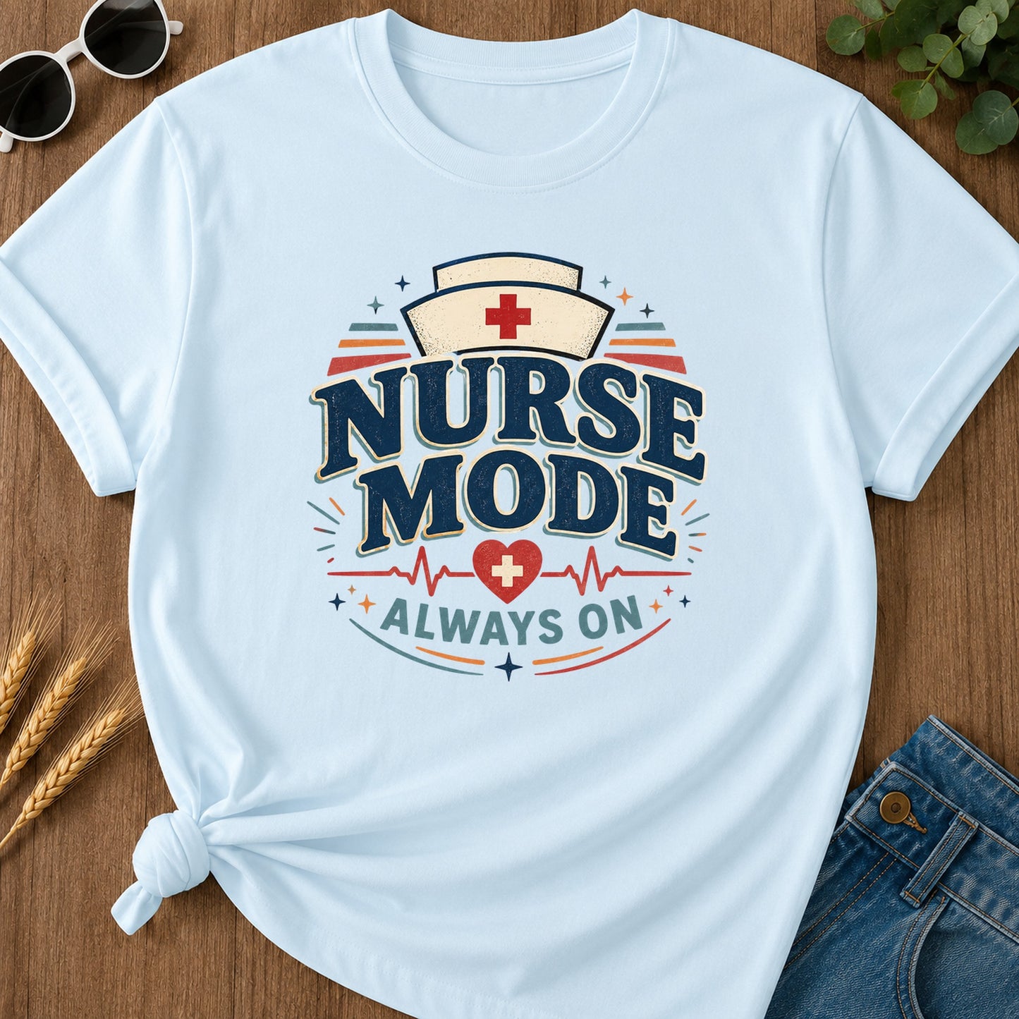 Nurse Mode Always T-Shirt - Chambray Mockup