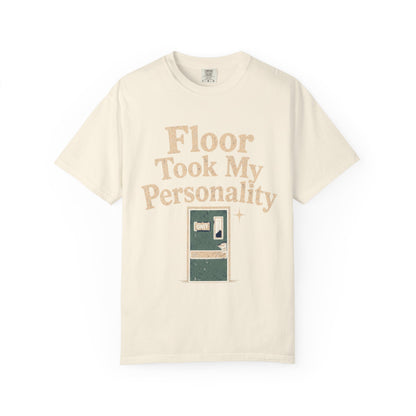 Floor Took Personality