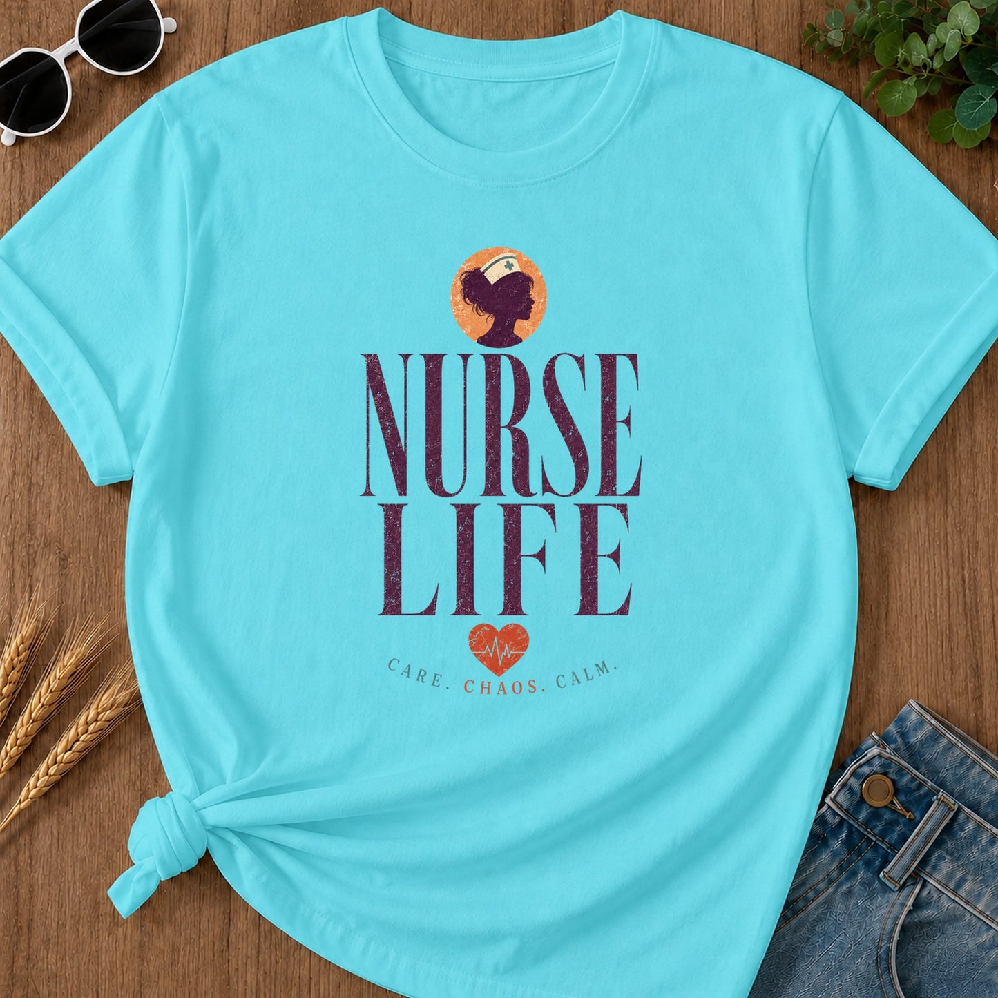 Nurse Life Care Chaos Calm T-Shirt - Lagoon Blue Mockup