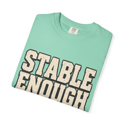 Stable Enough Finish Shift