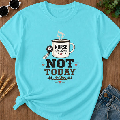Not Today 312 T-Shirt - Lagoon Blue Mockup