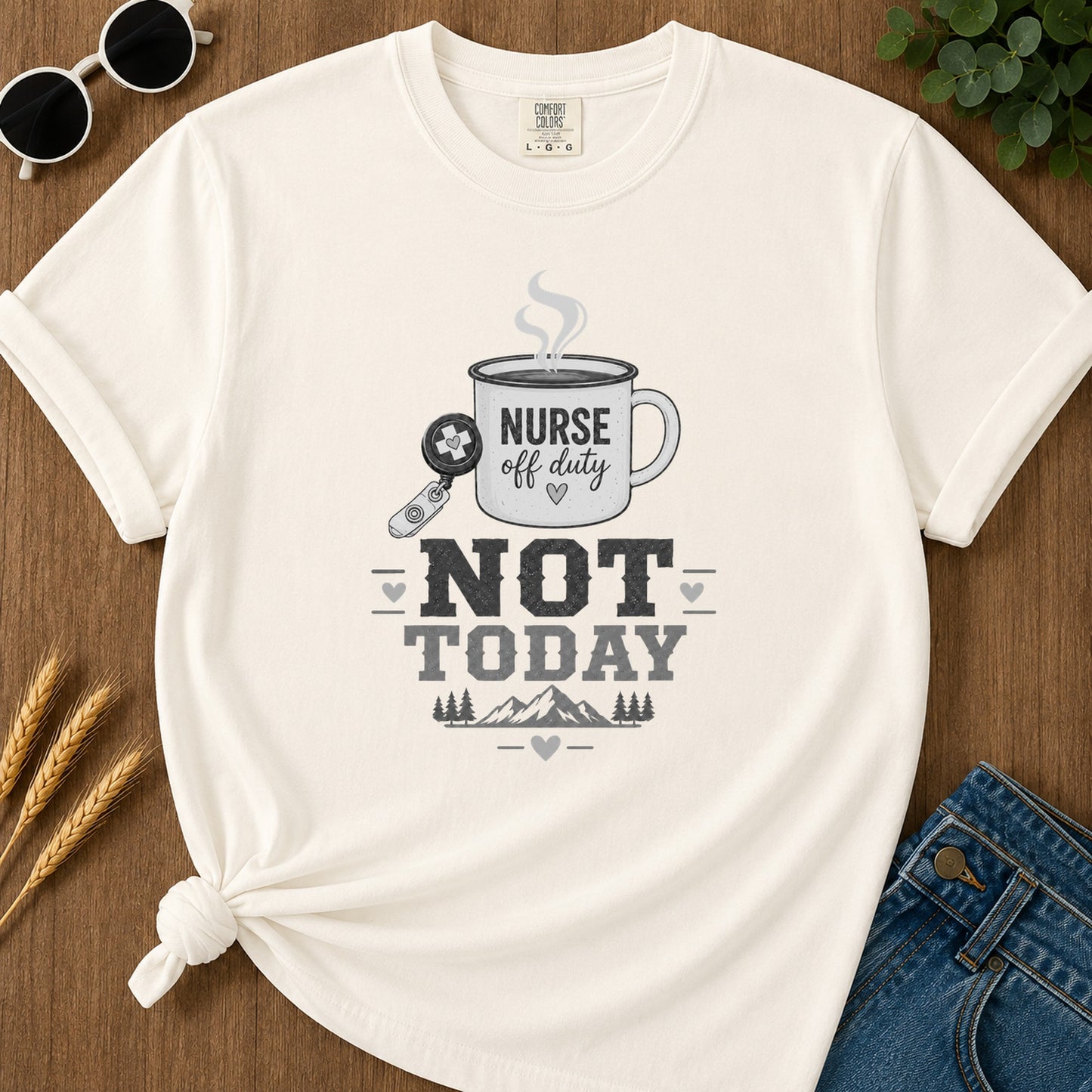 Not Today Grey T-Shirt - Ivory Mockup