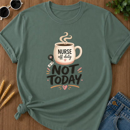Not Today Bold T-Shirt - Blue Spruce Mockup
