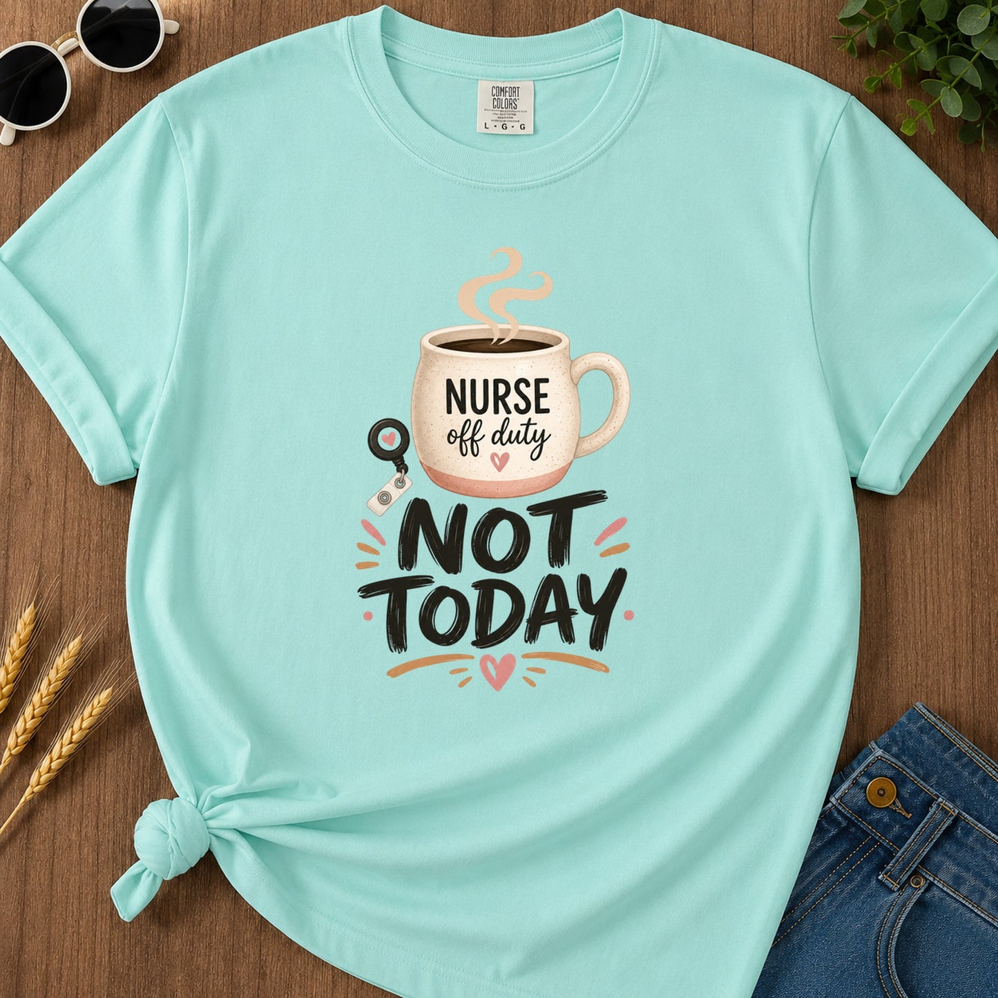 Not Today Bold T-Shirt - Chalky Mint Mockup