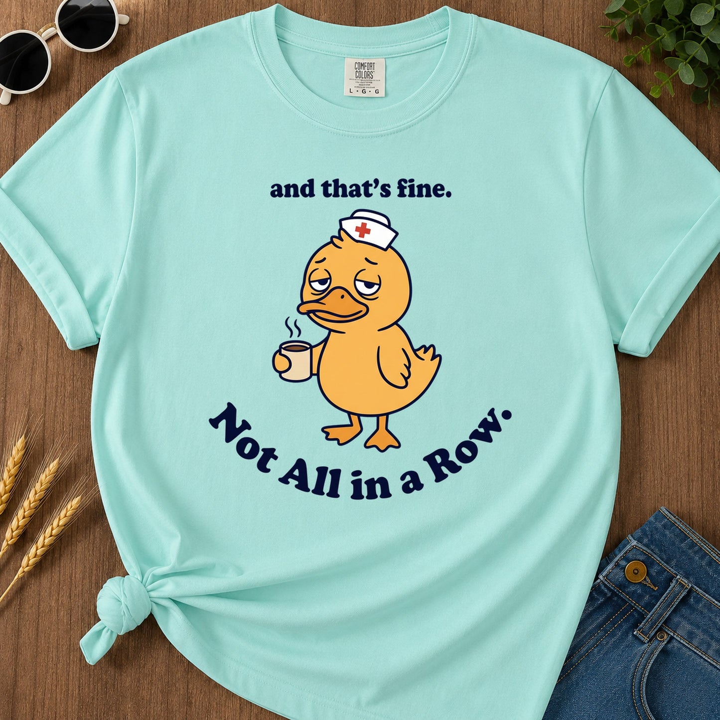 Not All Row T-Shirt - Chalky Mint Mockup