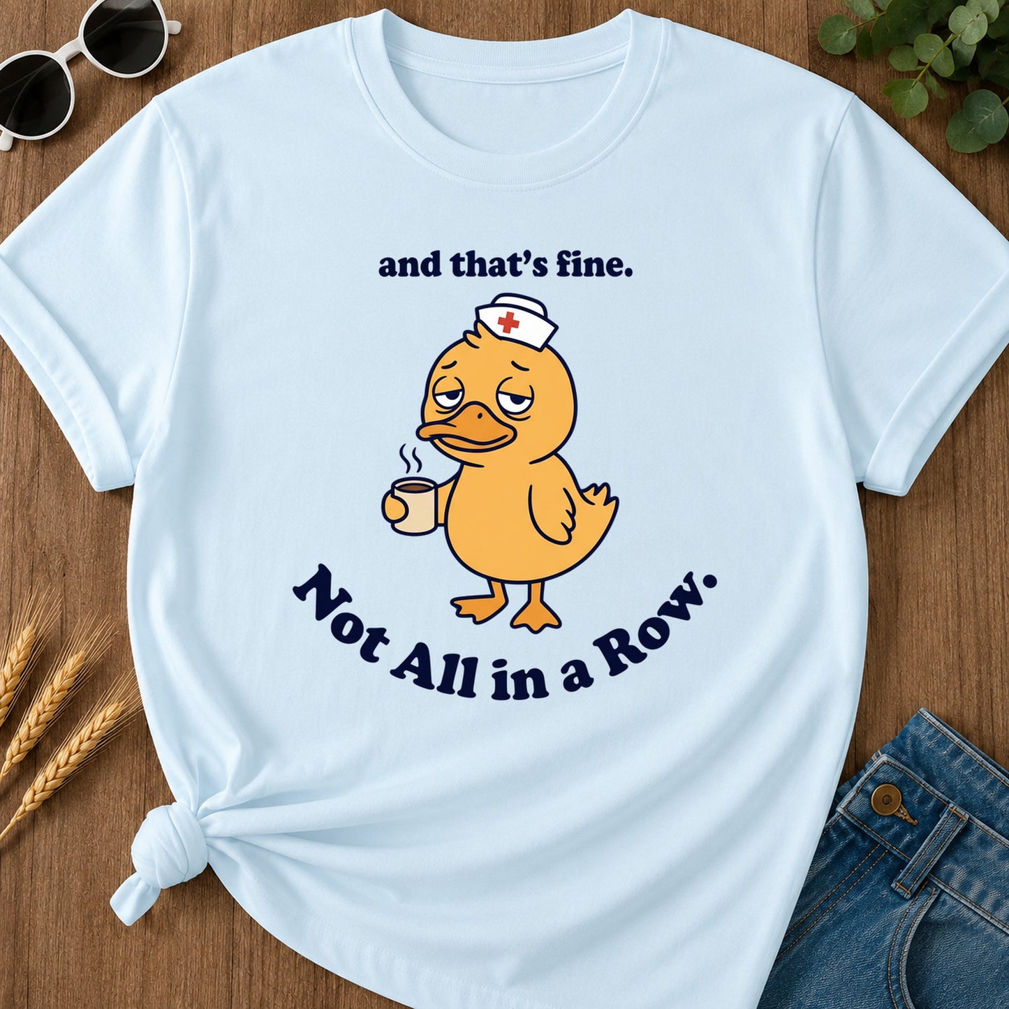 Not All Row T-Shirt - Chambray Mockup