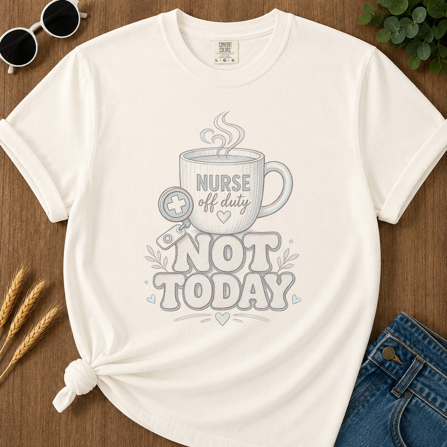 Sketched Not Today T-Shirt - Ivory Mockup