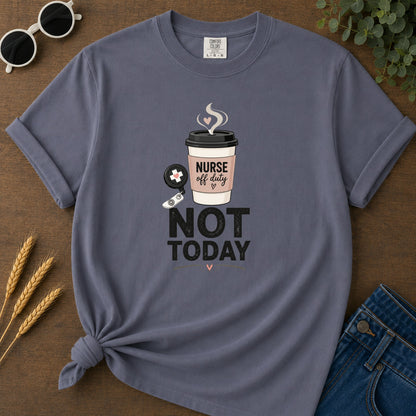 Coffee Not Today T-Shirt - Navy Mockup