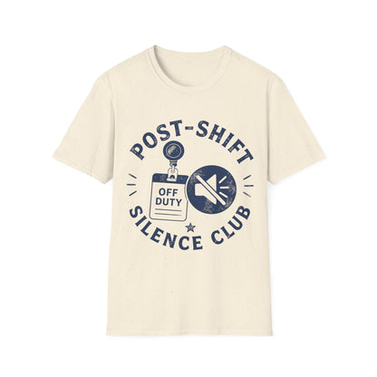 Post Shift Silence Club T-shirt