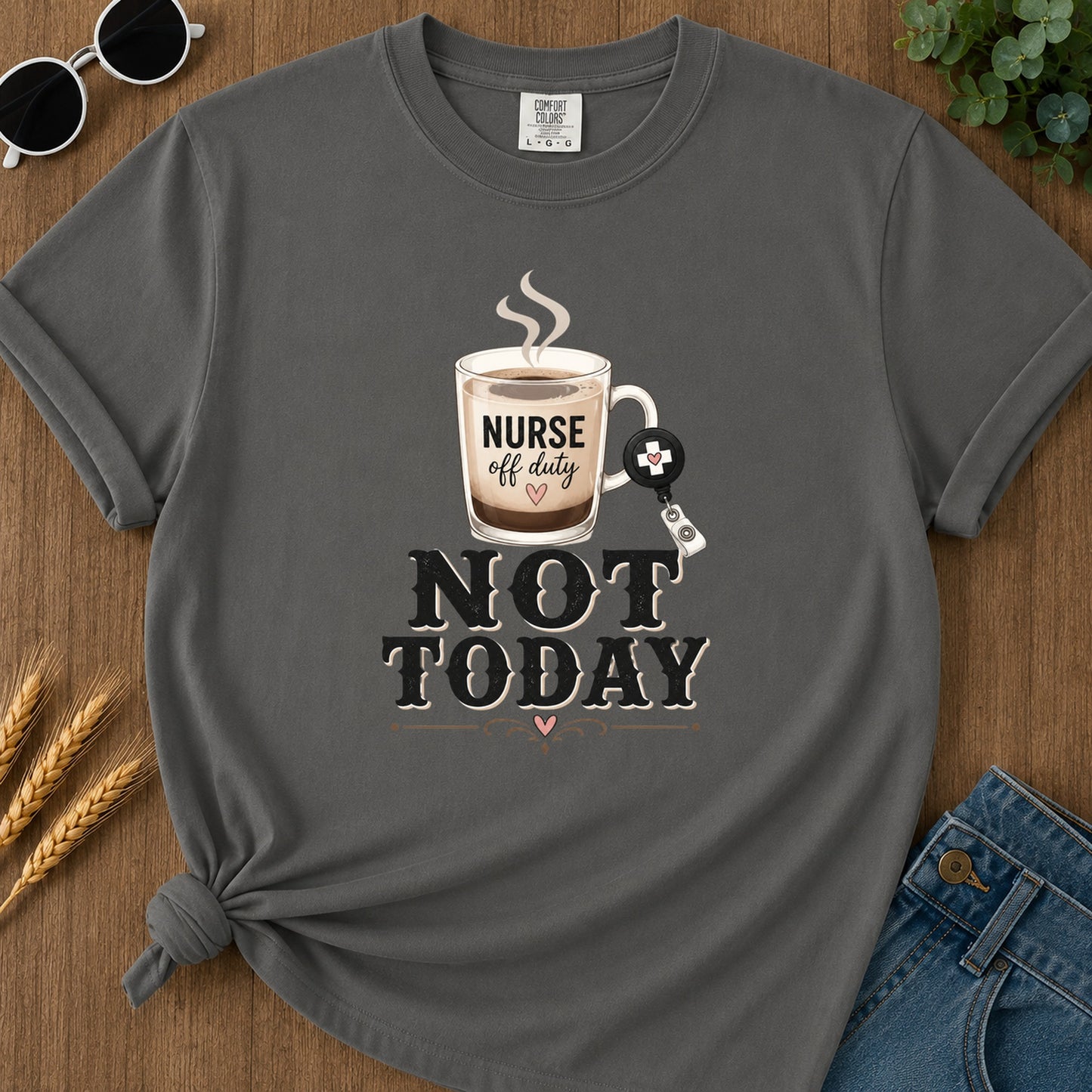 Latte Not Today T-Shirt - Pepper Mockup