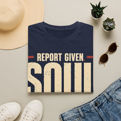Report Given Soul Missing T-Shirt