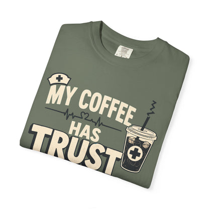 Coffee Trust Issues T-Shirt