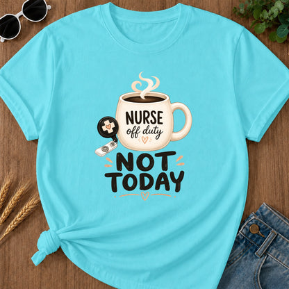 Cute Not Today T-Shirt - Lagoon Blue Mockup