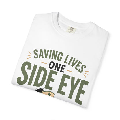 Saving Lives One Side Eye
