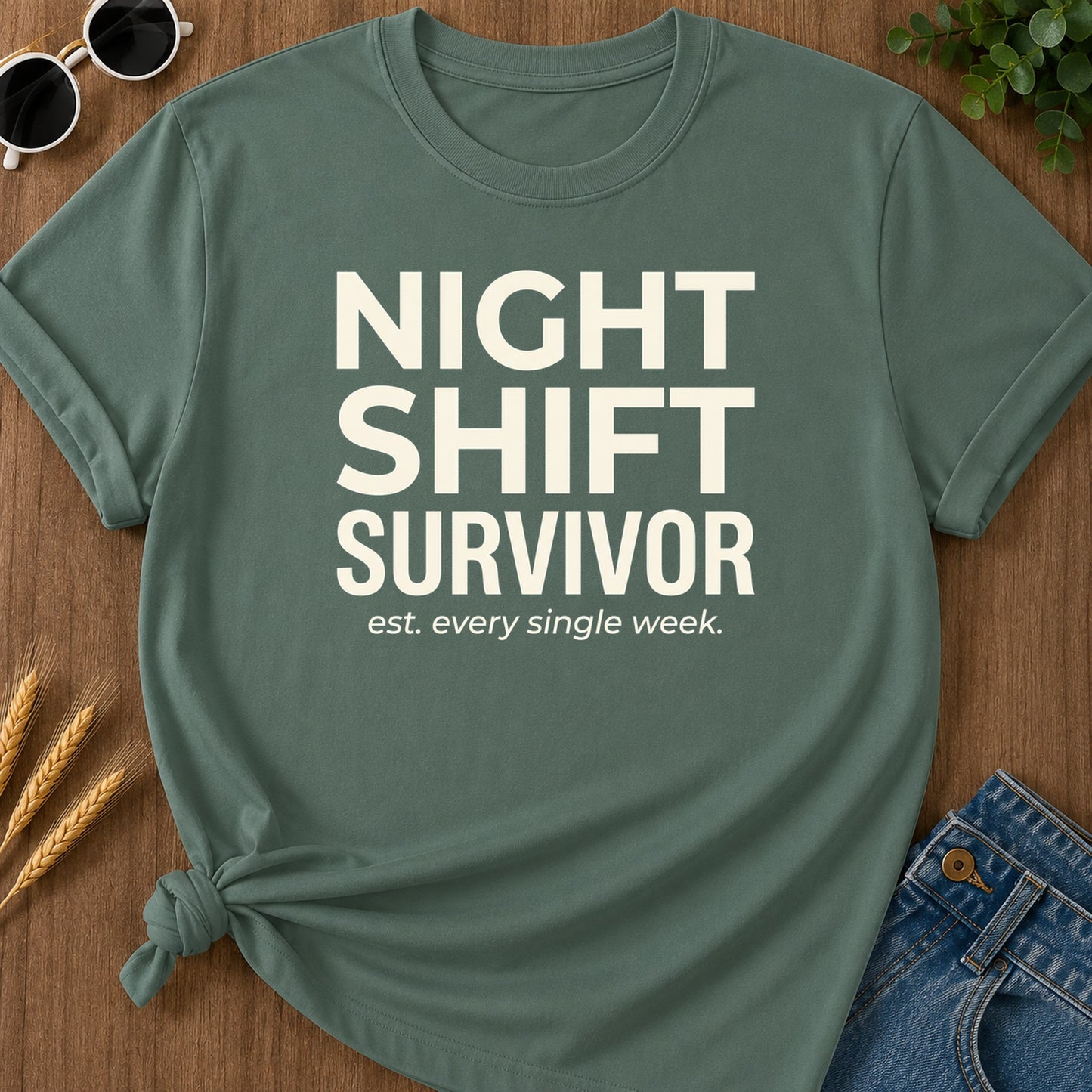 Night Shift Survivor T-Shirt - Blue Spruce Mockup