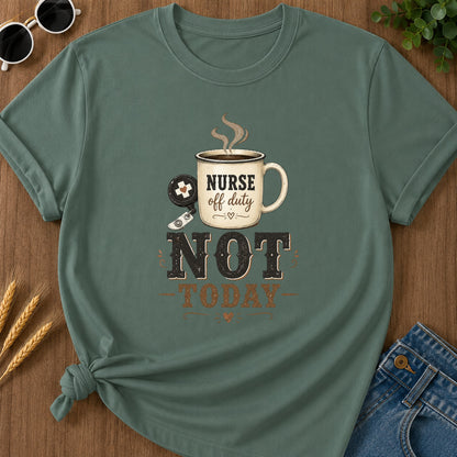 Rustic Not Today T-Shirt - Blue Spruce Mockup