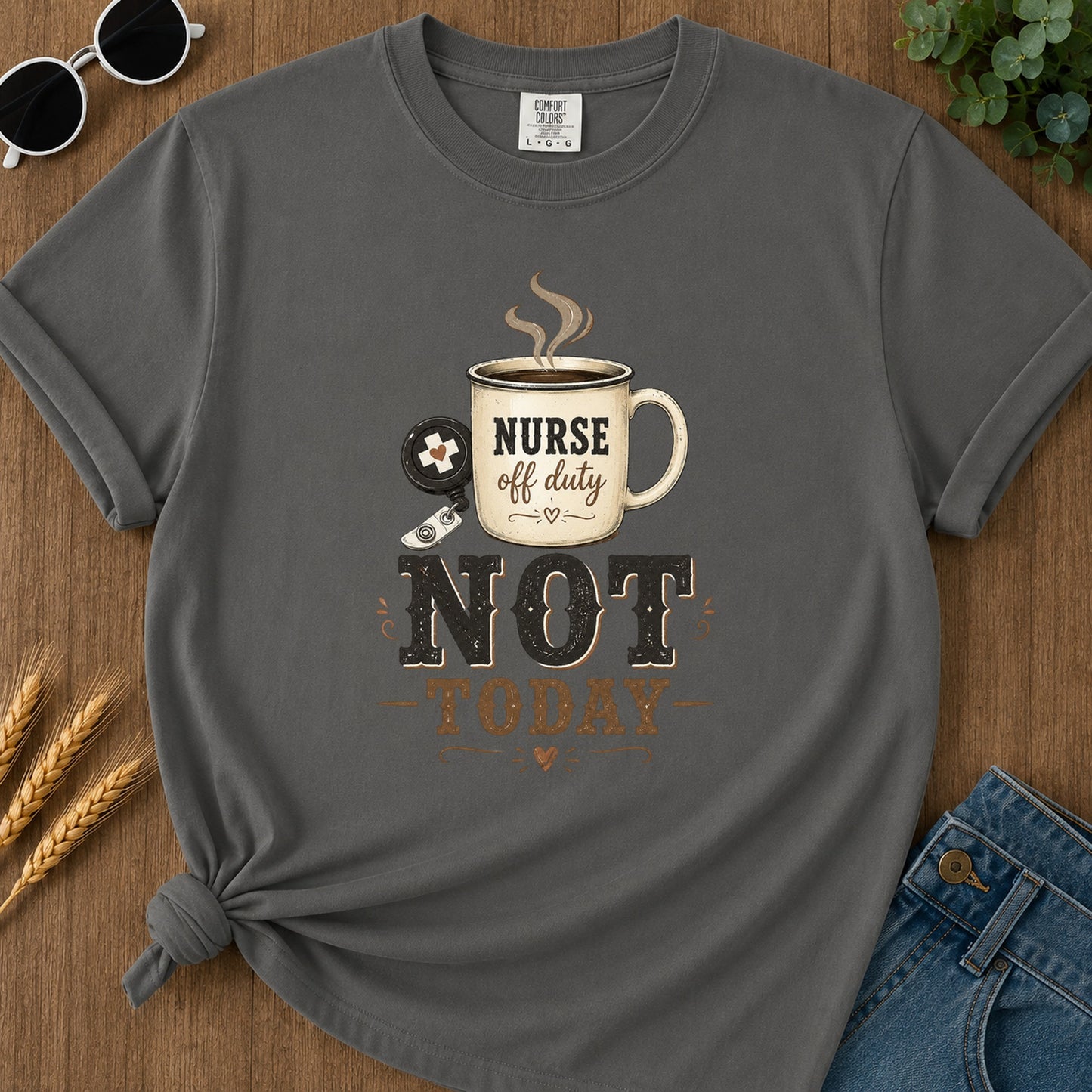 Rustic Not Today T-Shirt - Pepper Mockup