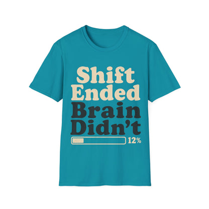 Shift Ended Brain T-shirt
