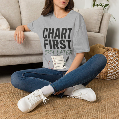 Chart First Cry Later T-shirt