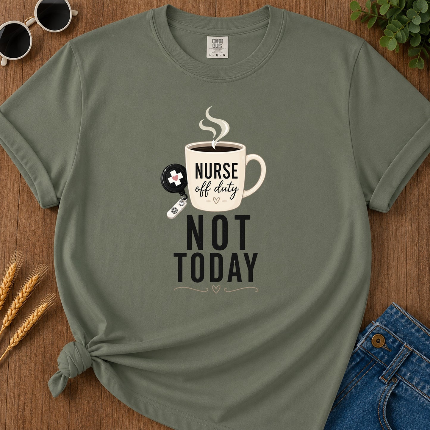 Not Today Key T-Shirt - Moss Mockup
