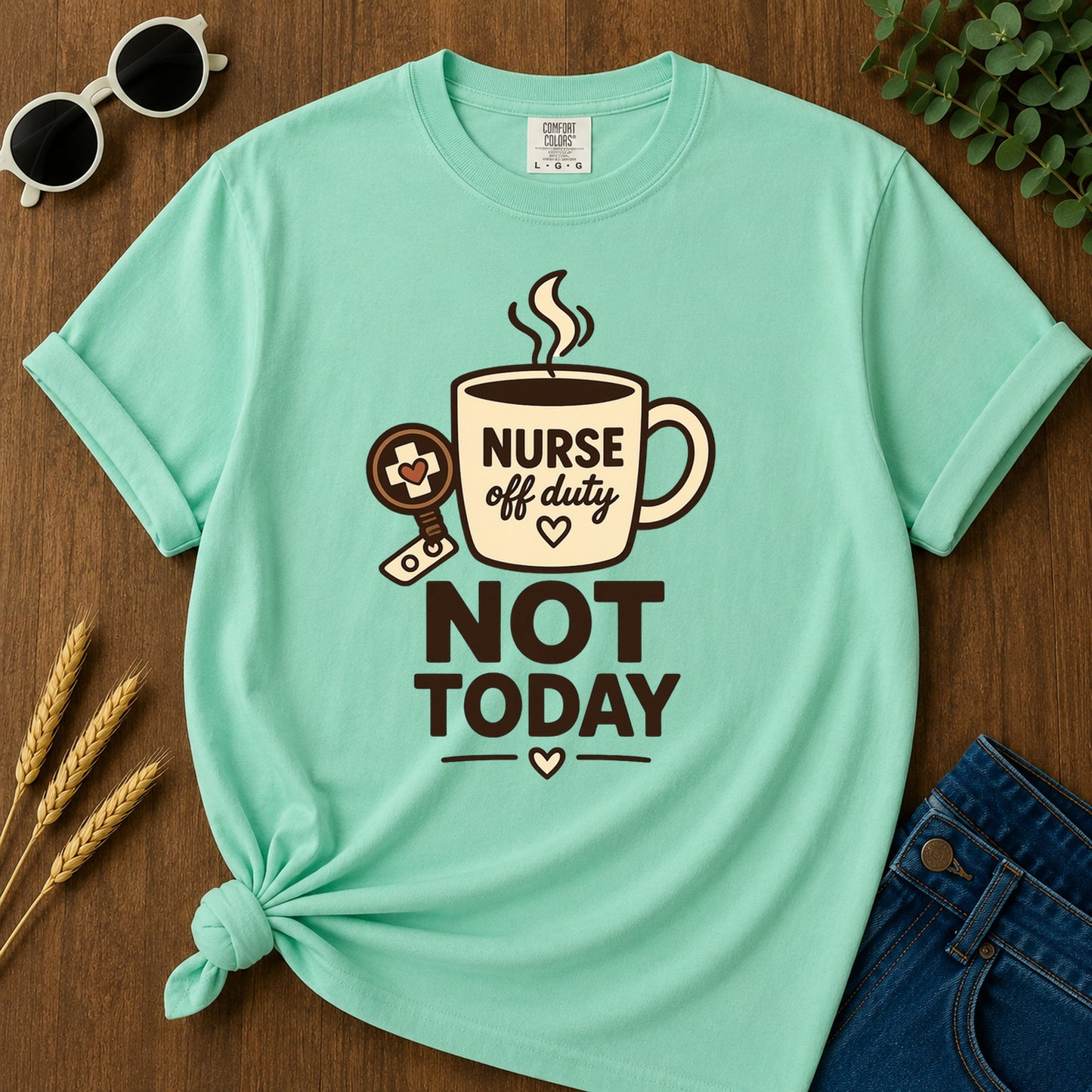 Sepia Not Today T-Shirt - Island Reef Mockup