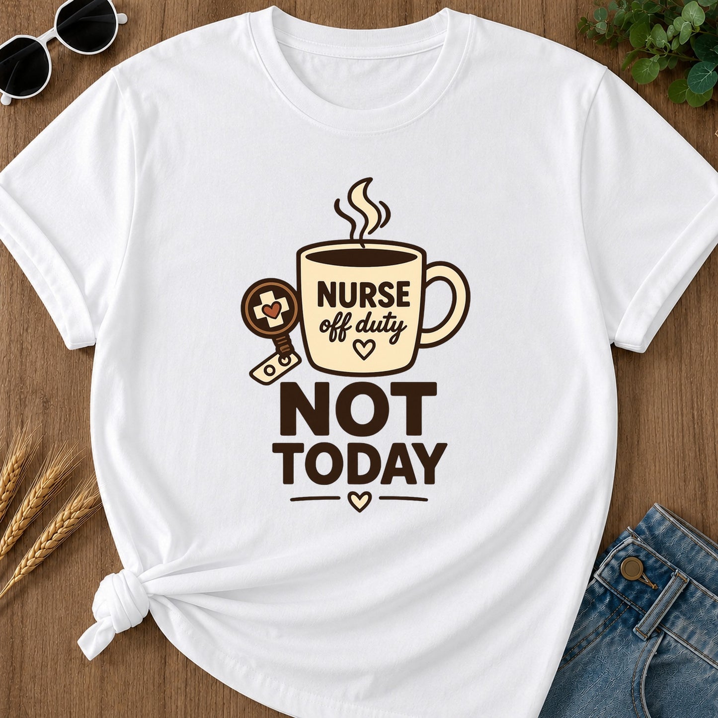 Sepia Not Today T-Shirt - White Mockup