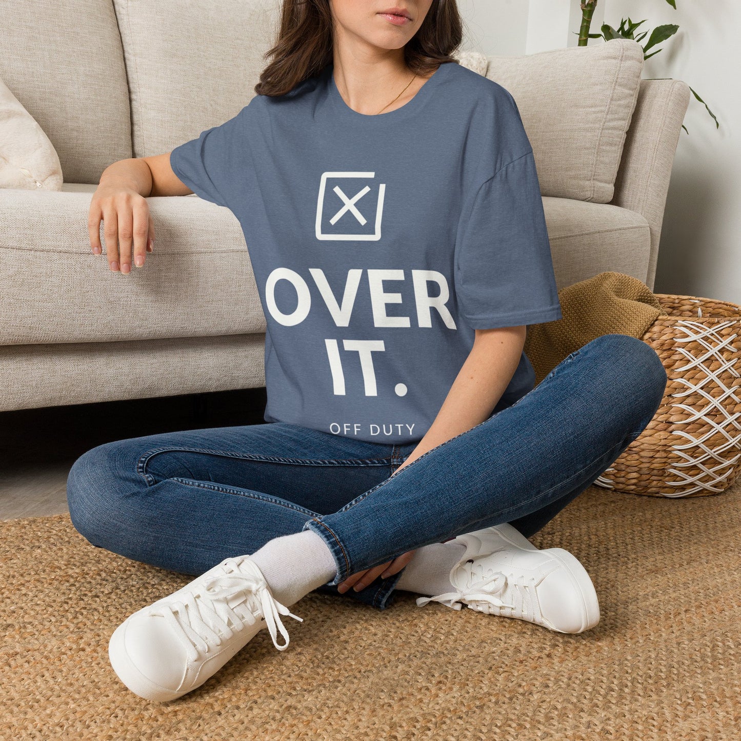 Over It Off Duty T-shirt