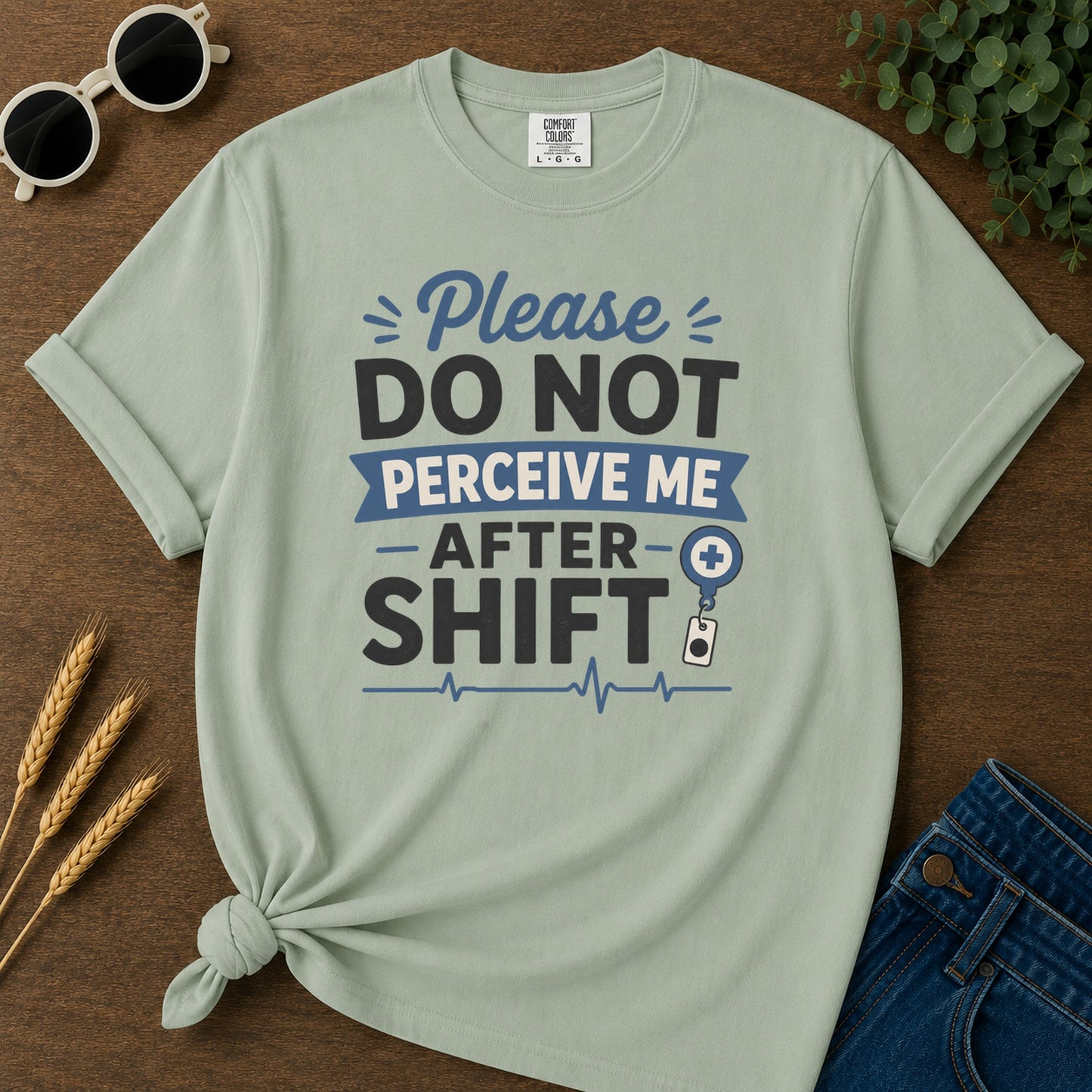 Do Not Perceive T-Shirt - Bay Mockup