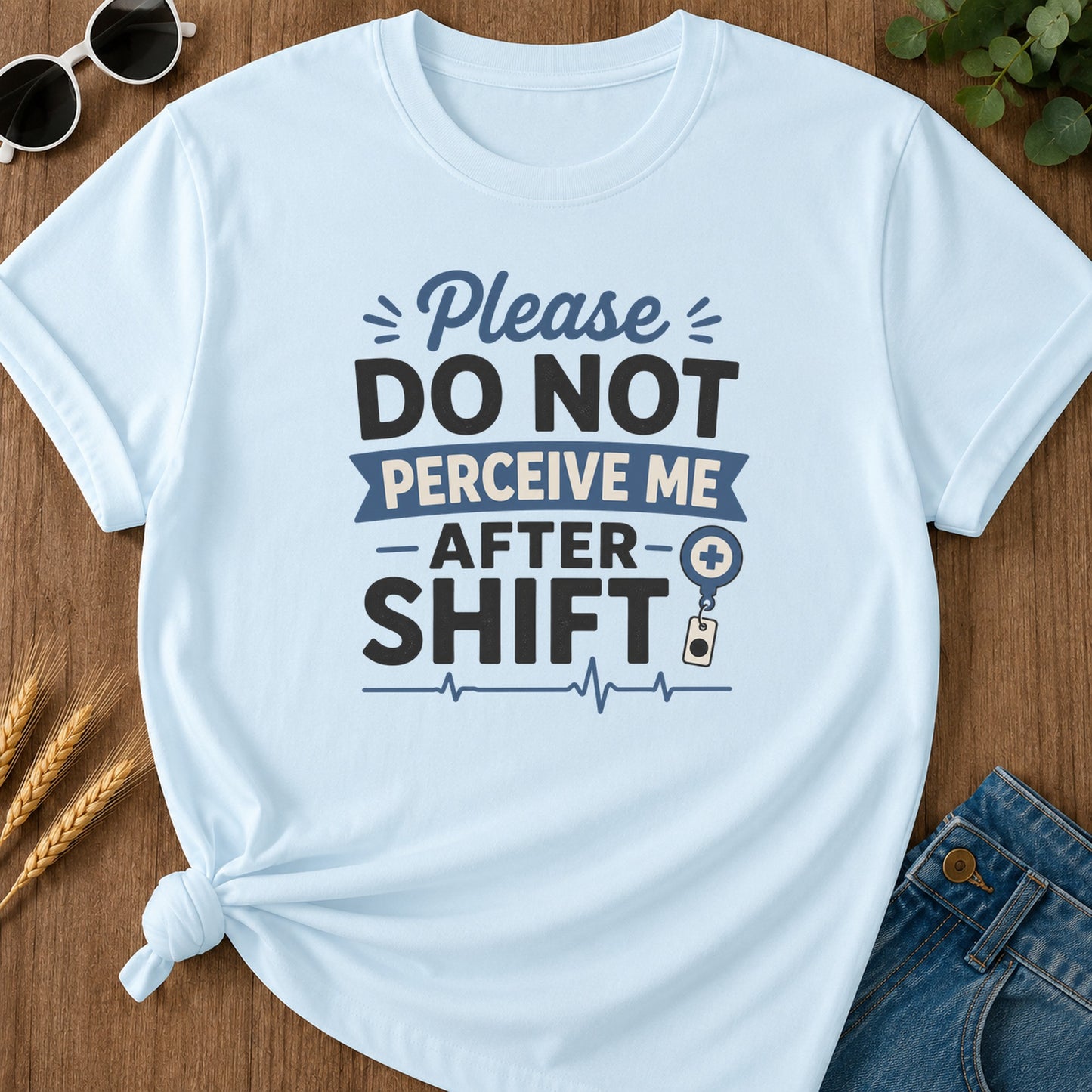 Do Not Perceive T-Shirt - Chambray Mockup