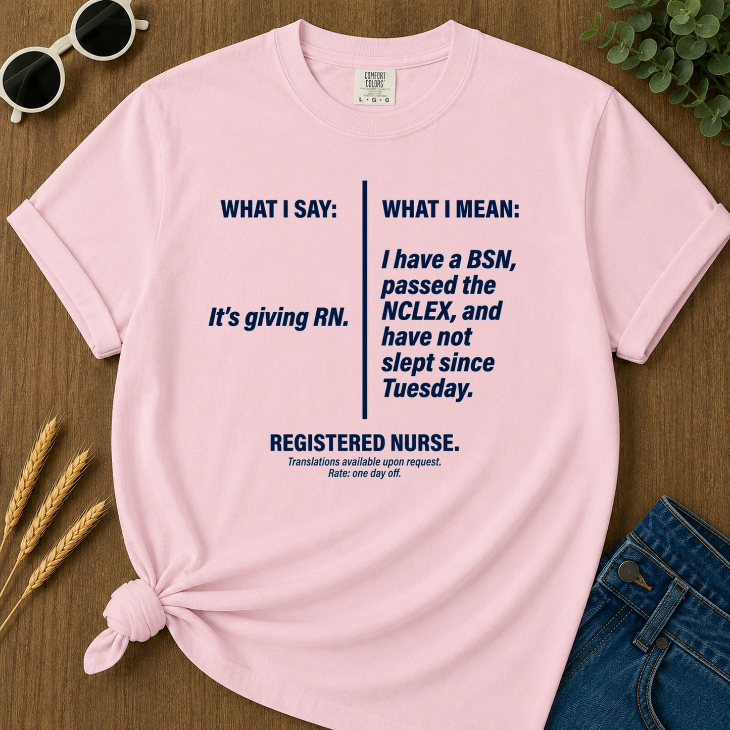 What I Mean T-Shirt - Blossom Mockup