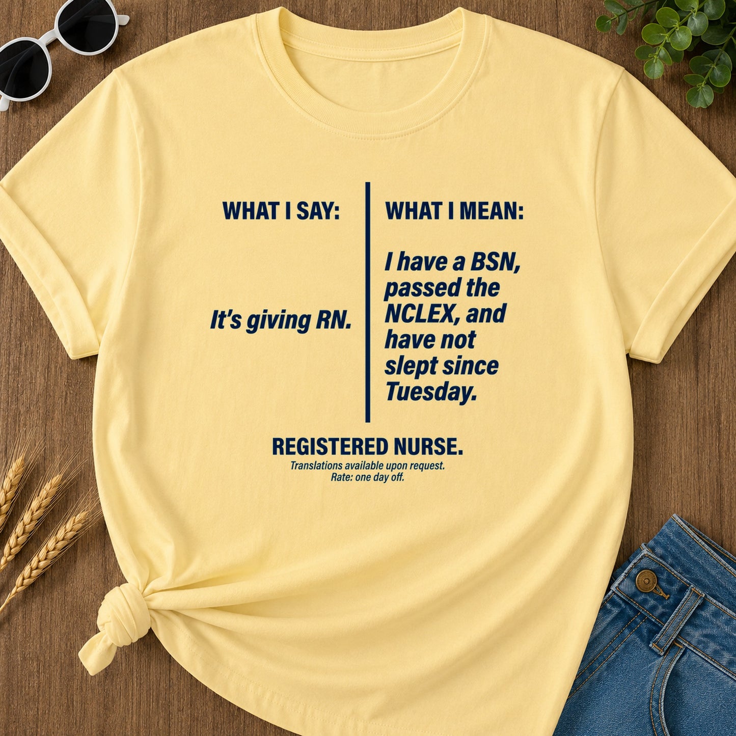 What I Mean T-Shirt - Butter Mockup