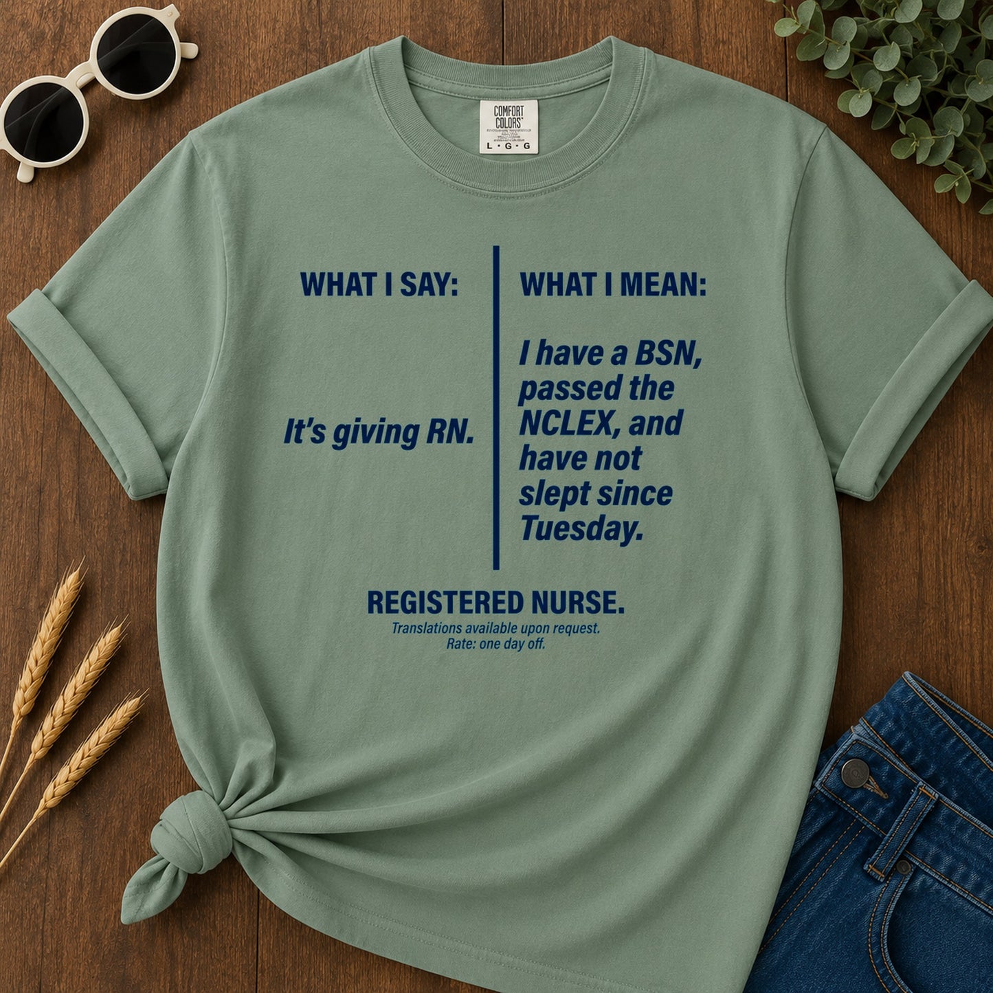 What I Mean T-Shirt - Light Green Mockup