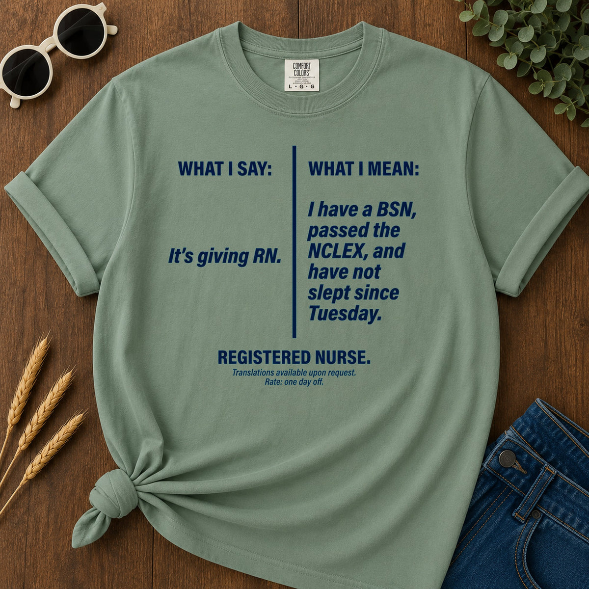 What I Mean T-Shirt - Light Green Mockup