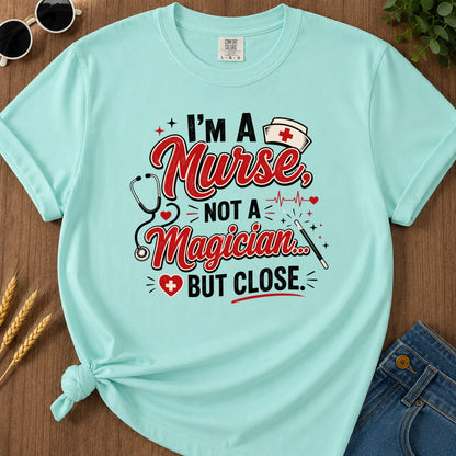 Nurse Not Magician T-Shirt - Chalky Mint Mockup