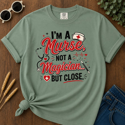 Nurse Not Magician T-Shirt - Light Green Mockup
