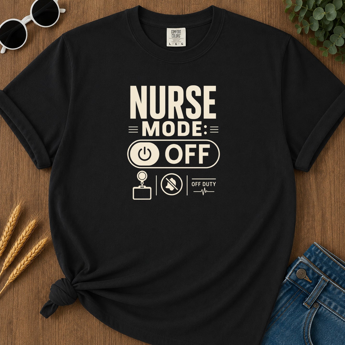 Nurse Mode Off 4 T-Shirt - Black Mockup