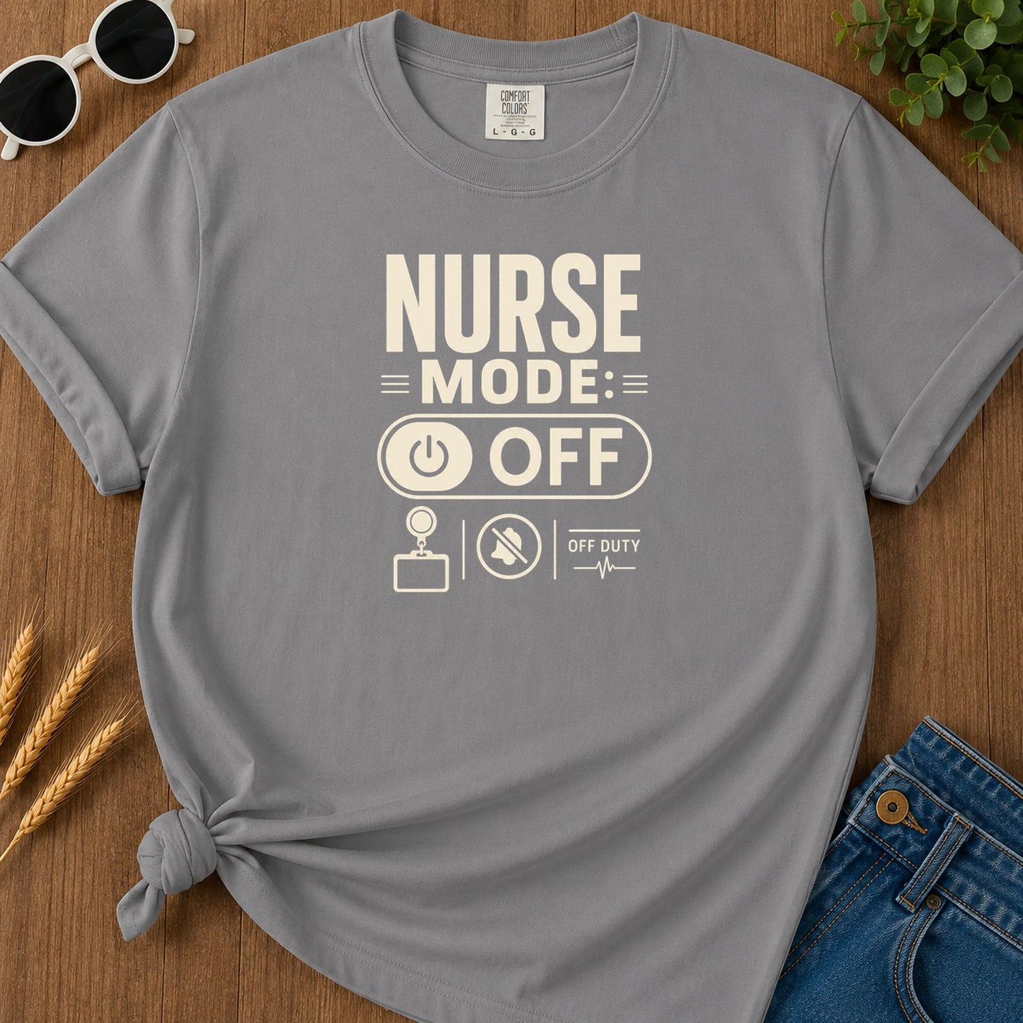 Nurse Mode Off 4 T-Shirt - Grey Mockup