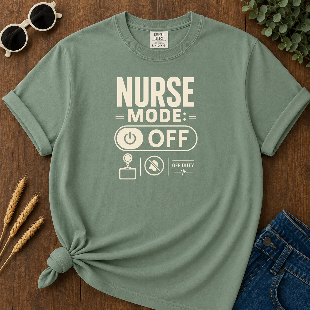 Nurse Mode Off 4 T-Shirt - Light Green Mockup