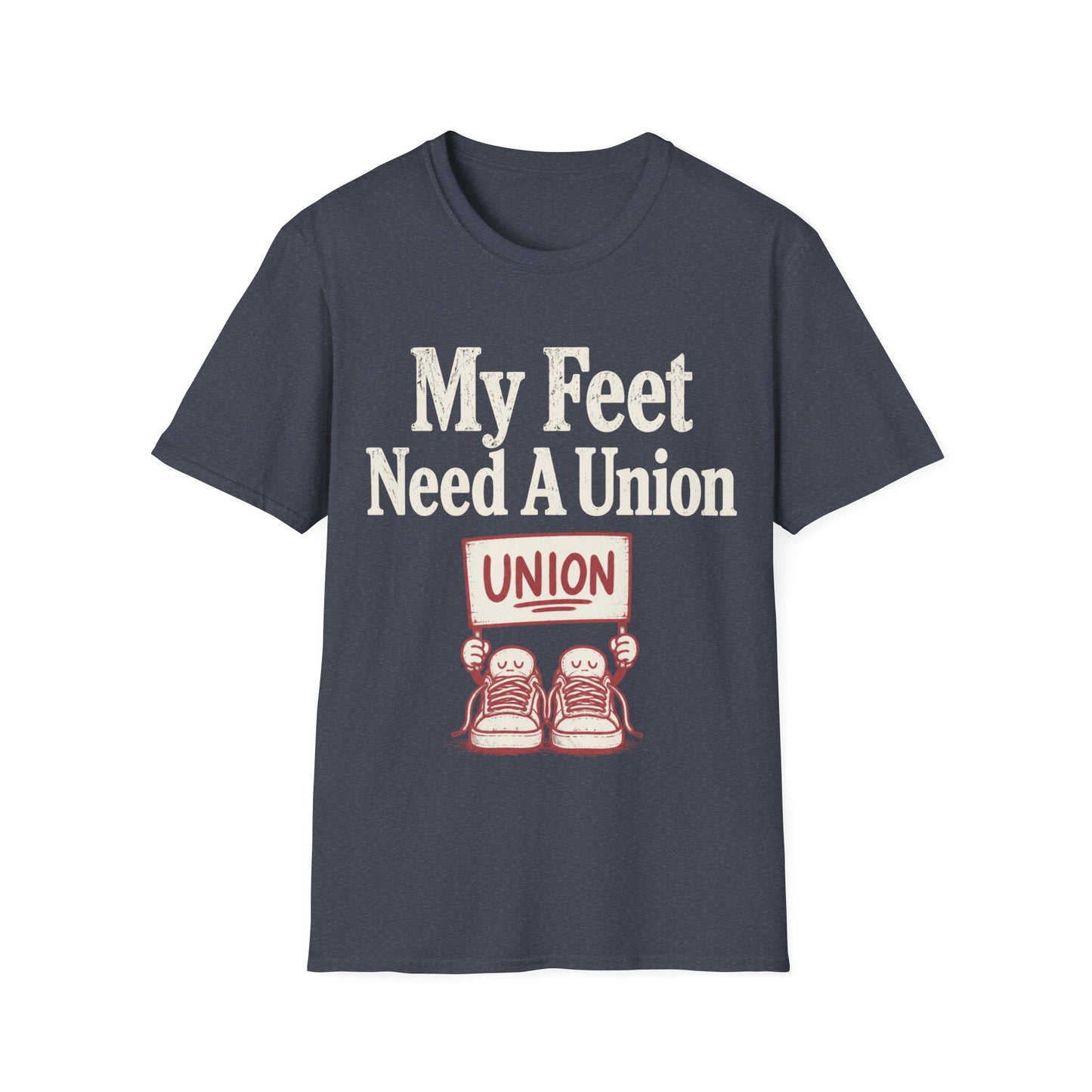 My Feet Need Union T-shirt