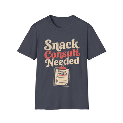 Snack Consult Needed T-shirt