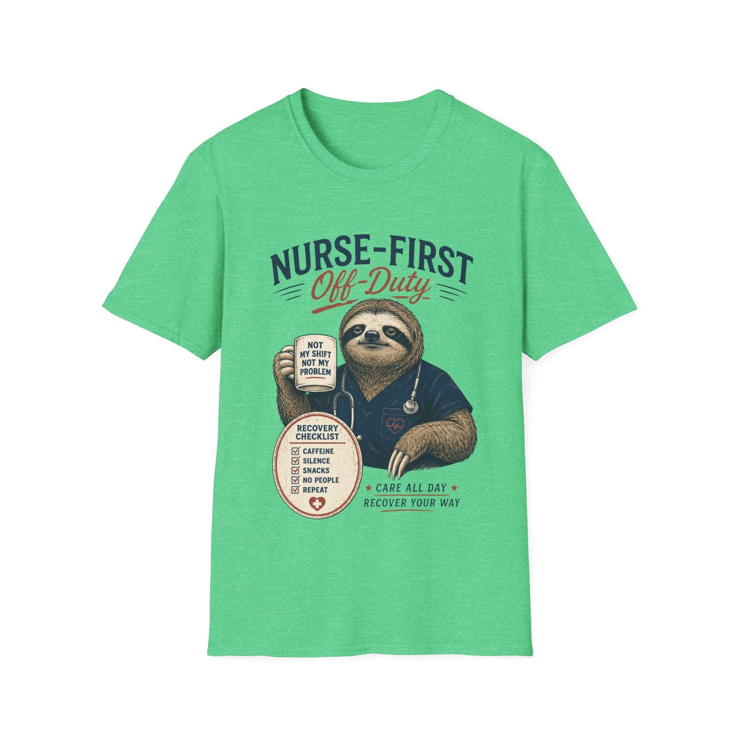 Nurse First Off Duty T-shirt