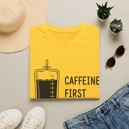 Caffeine First Care Second 110 T-shirt