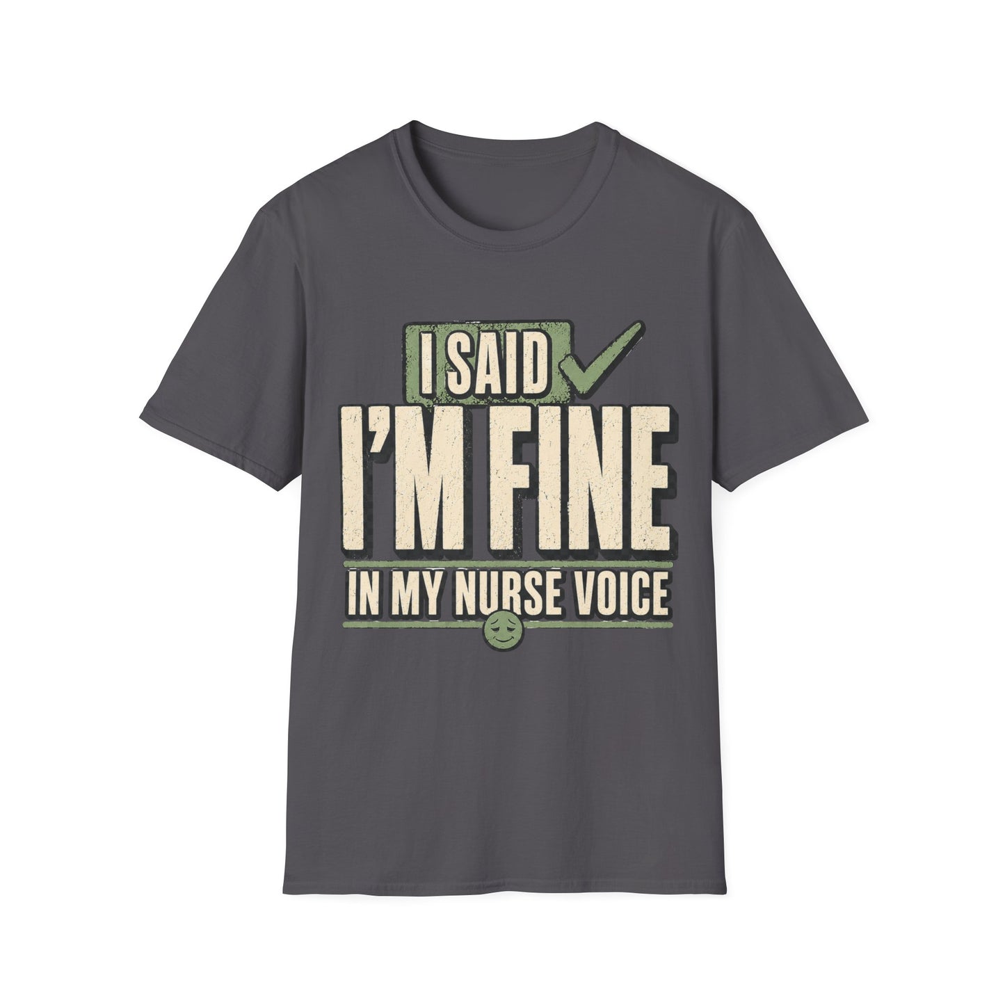 Nurse Voice T-shirt