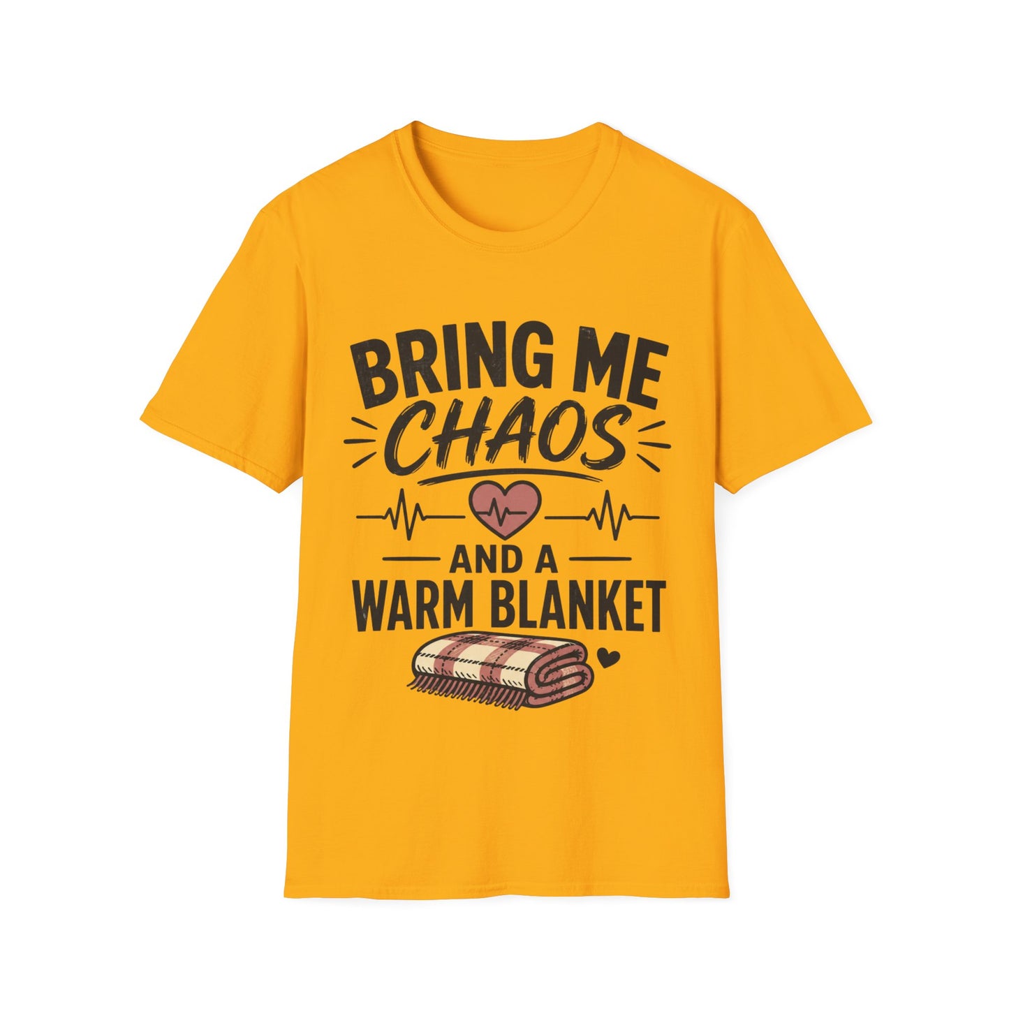 Bring Chaos Warm Blanket T-shirt
